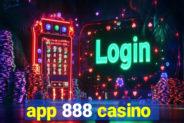 app 888 casino